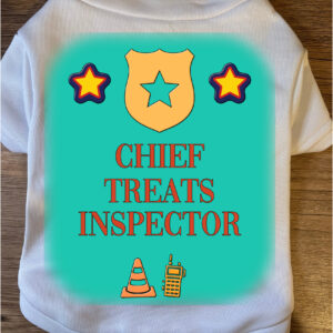Chief Treats Inspector Pet Shirt